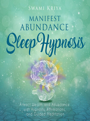 cover image of Manifest Abundance Sleep Hypnosis